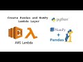 How To Install Pandas Library or Any other Python Library on AWS Lambda Function  Layers.