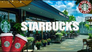 Starbuck Jazz 2024 스타벅스 매장음악🌻실시간 음악 ♥️ 매장음악 광고없는 🎹 週末の朝カフェBGM ☕ STARBUCKS Soothing Jazz