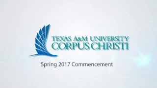 Texas A&M-Corpus Christi 2017 Spring Commencement 10 a.m.