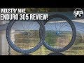 Industry Nine Enduro 305 Wheelset - Garbage Or Gold?