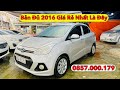 I10 Sedan Bản Đủ Full Option Chuẩn Gia Đình - Giá Bao Rẻ Nhất Miền Nam 📞 Nghĩa Bốn Bánh