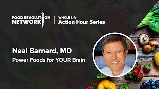 WHOLE Life Action Hour - Dr. Neal Barnard - Jan. 4th 2020