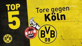 Top 5 Goals w/ Reus, Kagawa & more | 1. FC Köln - BVB