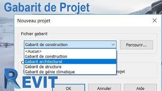 TUTO REVIT: comment faire un Gabarit projet en Francais