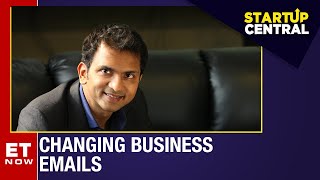 Entrepreneur Bhavin Turakhia's Titan - Tries To Disrupt Biz Email's As We Know It | Startup Central