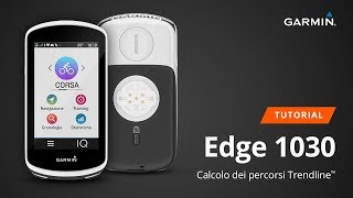 Edge 1030 - Calcolo dei percorsi Trendline™ [TUTORIAL]