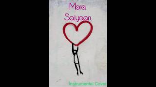 Mora Saiyaan Mose Bole Na(Shafqat Amanat Ali) | (Fuzon) - Khamaj (Mora Saiyaan) | Instrumental Cover