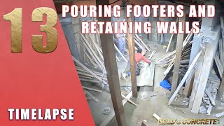 Pouring Footers and Retaining Walls in HUGE Basement Conversion - time-lapse