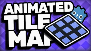 Animate TileMap Tiles in Godot 4.4