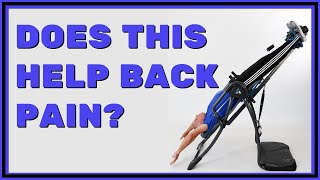 How Does Inversion Therapy or Hanging Help Back Pain?