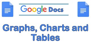 Google Docs: Graphs and Tables Tutorial