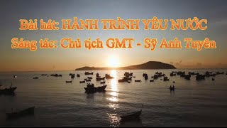 Ca khúc HÀNH TRÌNH YÊU NƯỚC - St CT Sỹ Anh Tuyên