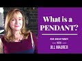 What Is A PENDANT? | Jill Maurer