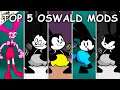 Top 5 Oswald Mods #3 - Friday Night Funkin'