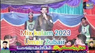 New Super Hit Mix Kalam | Umair Zubair | Mahfil e Melaad