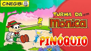 Pinóquio - Turma da Mônica