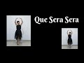Que Sera Sera - Line Dance / Choreo: Erni Jasin & Indahwati Rahardja/ Doris Day