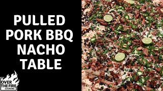 Best Pulled Pork BBQ Nachos TABLE! 🍖 🧀 🔥 | Over The Fire Cooking #shorts