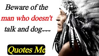 These Native American Proverbs Are Life Changing | Quotes Me