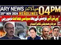 ARY News 4 PM Headlines | 26th Nov 2024 | Irfan Siddiqui's big statement