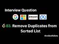 83. Remove Duplicates from Sorted List - Python - Easy