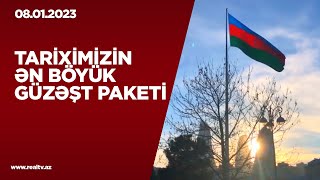 Tariximizin ən böyük güzəşt paketi