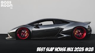 🔈 Best Remixes Of Popular Songs 2023 🔥 Slap House Mix 2023 🔥 Car Music | BASS BOOSTED #28