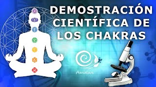 Demostración Científica de los Chakras | Amalur Sanación | Los Chakras y la Ciencia