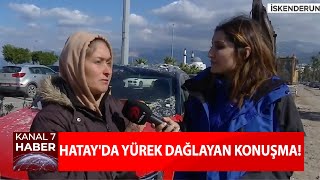 Hatay'da Yürek Dağlayan Konuşma! Umutlu Bekleyiş Sürüyor