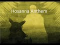 Moravian Singers - Hosanna Anthem
