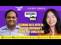 Securing Data with AI: Karthik Krishnan's Journey at Concentric