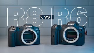 Canon R8 vs R6 - Battle of the Budget Full Frame Cameras