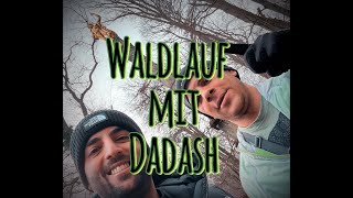 Waldlauf mit Dadash Zusammenschnitt