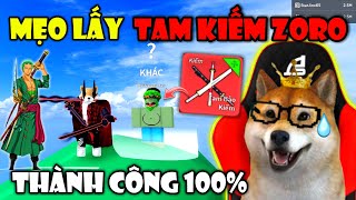 Cách Lấy 3 Thanh Kiếm Huyền Thoại Của ZORO Trong Blox Fruit Thành Công 100% | Roblox