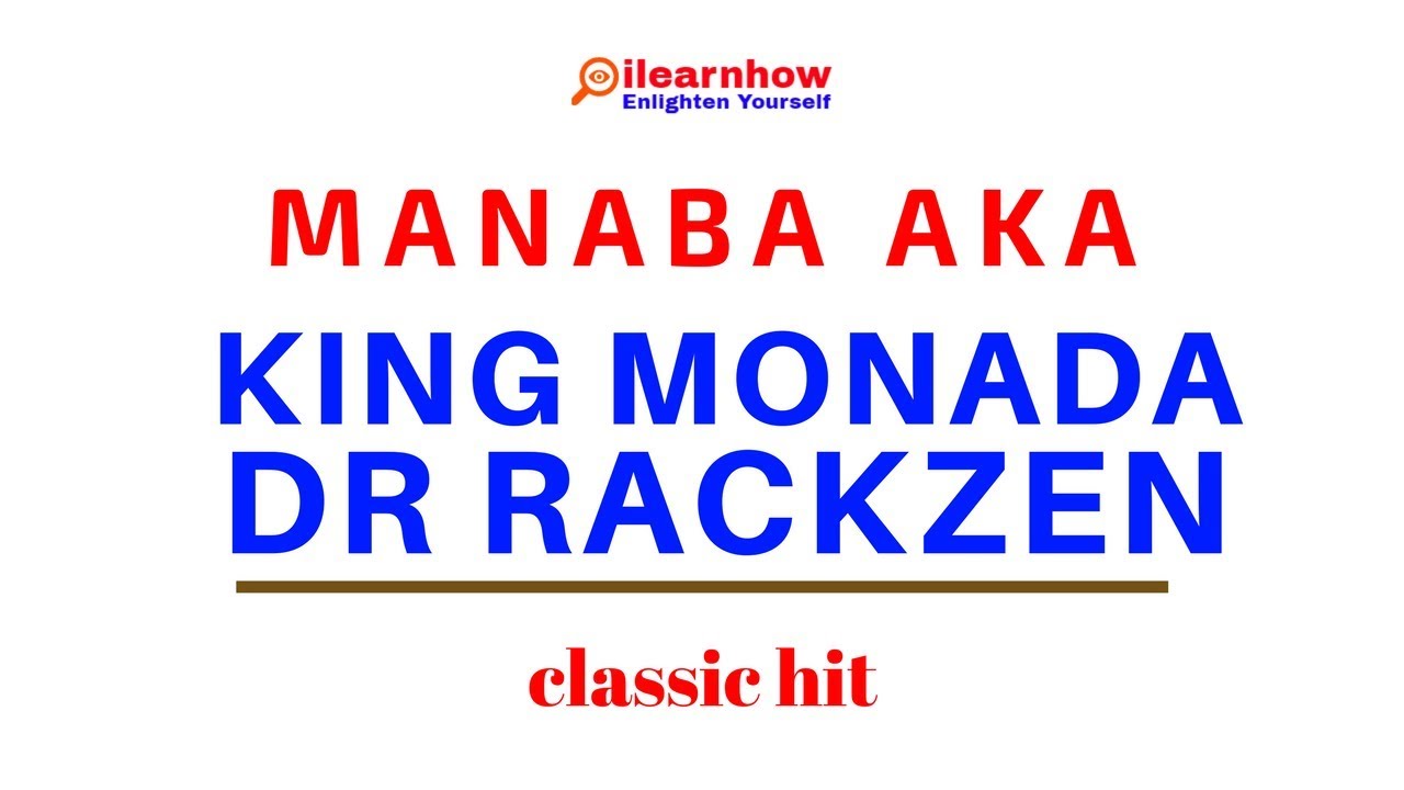 King Monada Manaba Youtube Music
