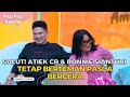 Salut! ATIEK CB & RONNIE SIANTURI Tetap Berteman Pasca Bercerai | PAGI PAGI AMBYAR (26/7/23) P2