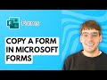 How to Copy a Form in Microsoft Forms [2026 Full Guide]