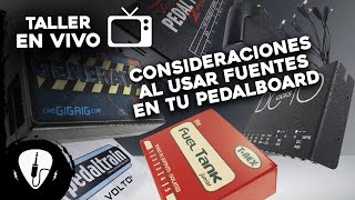 Todo lo que necesitas saber sobre fuentes para tu Pedal Board y Gear en general