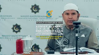 Konsep Asuransi Syariah Dan Contoh Kasus - Ust Dr. Erwandi Tarmizi, MA