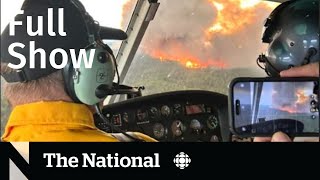 CBC News: The National | School trip disaster, Wildfire crisis, Sports betting