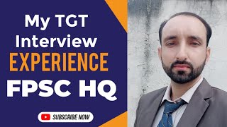 My FPSC Interview Experience of TGT in FGEI Department | Complete Process of FPSC interview Explain