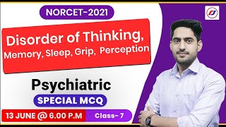 Disorder of   Memory,  Sleep, Grip,  Perception  | Psychiatric |   Special MCQ Class -7