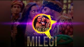 milegi milegi- (Remix)- DJ Bhushan