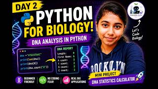 Python for Biology Beginners | DNA Analysis Using Python | Bioinformatics Day 2