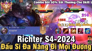 Richter S4-2024 Liên Quân Mobile | Cách Chơi, Lên Đồ, Phù Hiệu, Bảng Ngọc Cho Richter S4 2024 Đi Sp