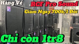 GIẢM NGAY 700/1 Đôi LOA RCF bãi Italy Zin xịn 100% LH.085.962.8883