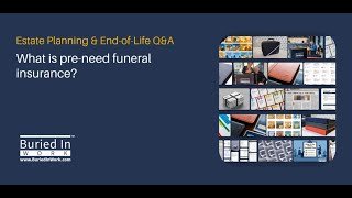 What is pre-need funeral insurance?