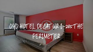 OYO Hotel Decatur I-285 The Perimeter Review - Decatur , United States of America