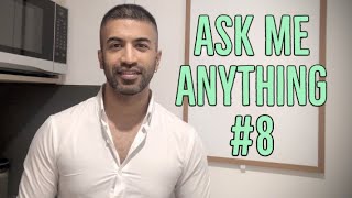 Ask Me Anything #8