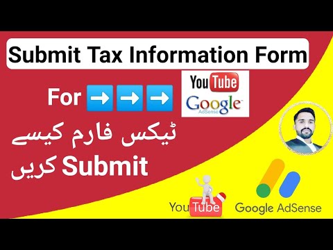 How To Submit Tax Form On Adsense Account | Tax Information Interview ...